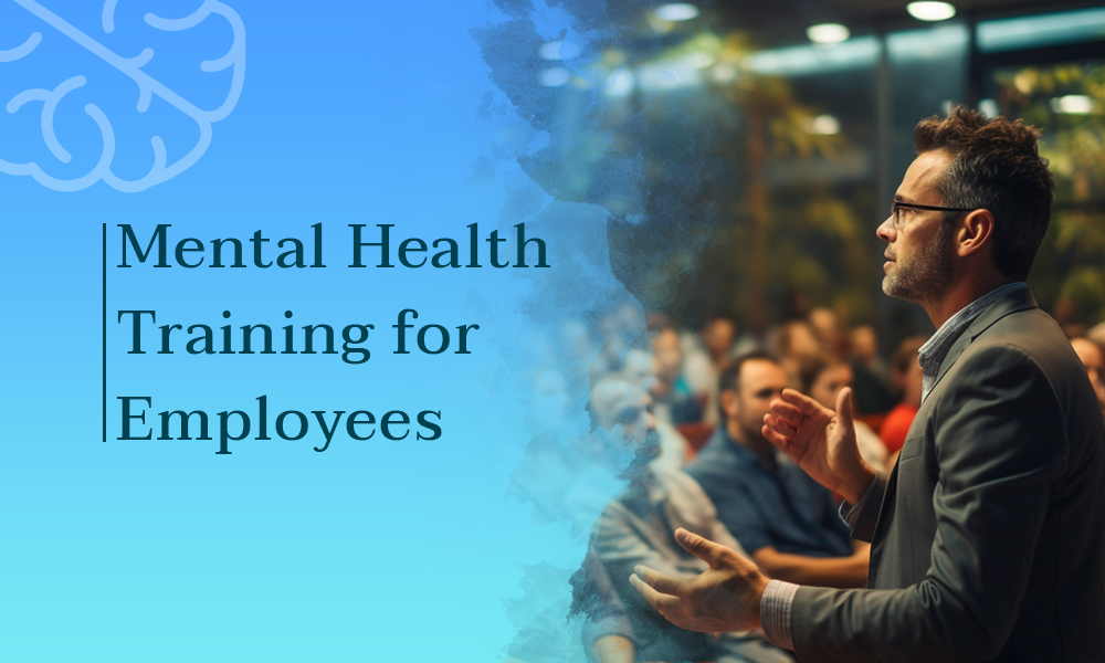 Mental Health Training for Employees